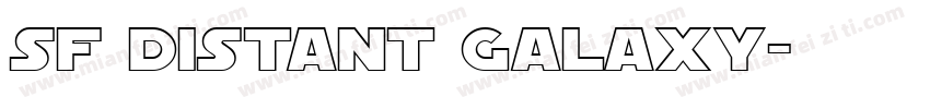 SF Distant Galaxy字体转换